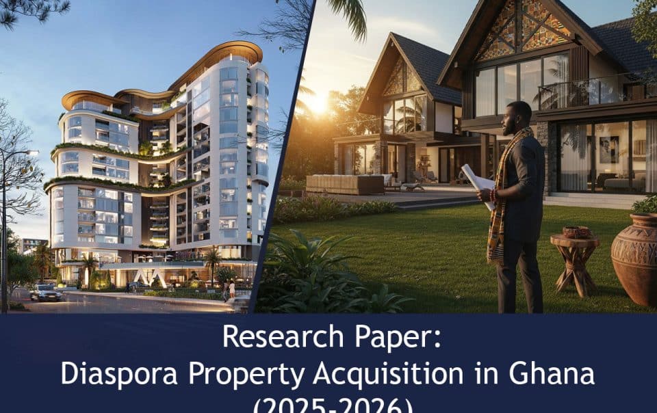 Diaspora-Property-Acquisition-in-Ghana-(2025-2026)-–-Full-Research-Paper