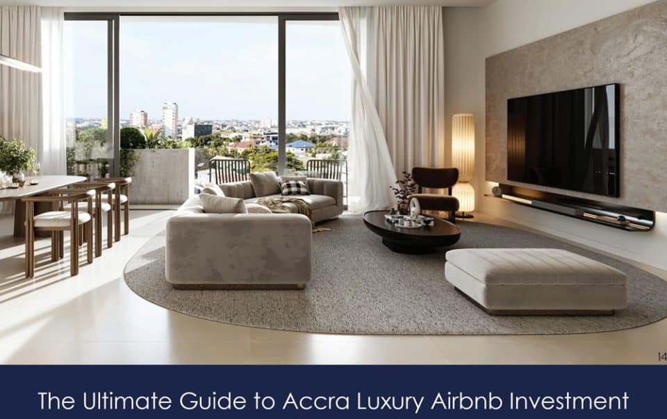 The-Ultimate-Guide-to-Accra-Luxury-Airbnb-Investment-(2025-Outlook)